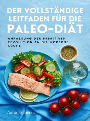 cover image of Der vollständige Leitfaden für die Paleo-Diät